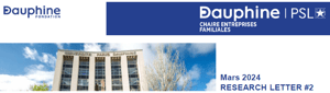 CHAIRE DAUPHINE - Entreprises Familiales | Lettre de recherche #2