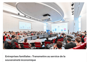 ENTREPRISES FAMILIALES : transmettre au service de la souveraineté économique