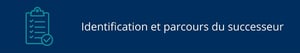 Identification et parcours du successeur 