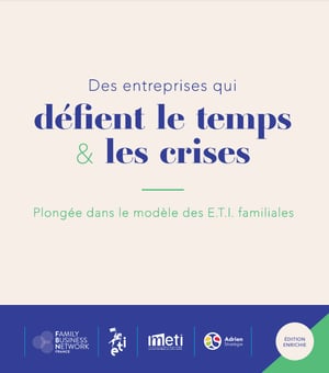 LE FBN, Adrien Stratégie et le METI dévoilent les résultats de leur étude sur la résilience des entreprises familiales